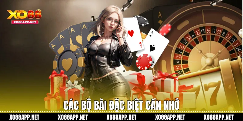 Các bộ bài đặc biệt cần nhớ