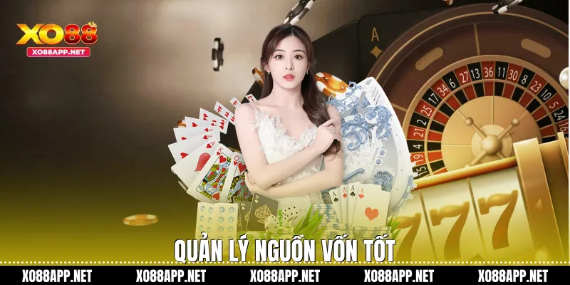 Quản lý nguồn vốn tốt